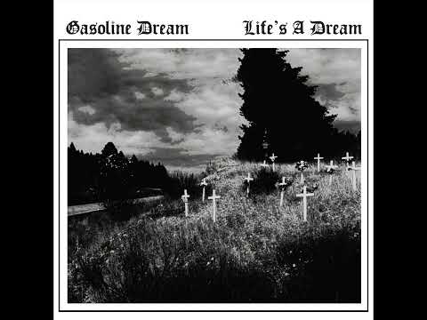 Youtube: Gasoline Dream - Life's A Dream EP