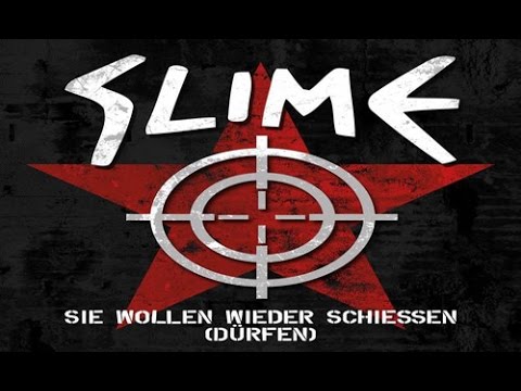 Youtube: SLIME - Sie wollen wieder schiessen (dürfen)