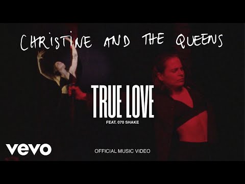Youtube: Christine and the Queens - True love (feat. 070 Shake) (Official Music Video)