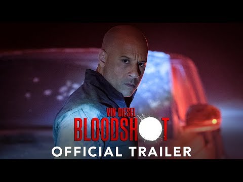 Youtube: BLOODSHOT - Official Trailer (HD)