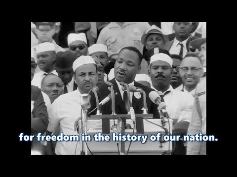 Youtube: I Have a Dream speech by Martin Luther King .Jr HD (subtitled)