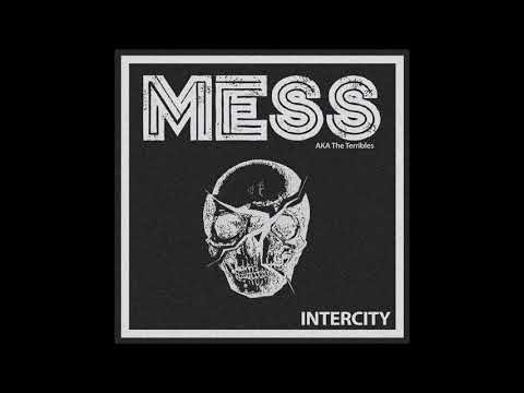 Youtube: MESS - Intercity [MEXIQUE - 2021]