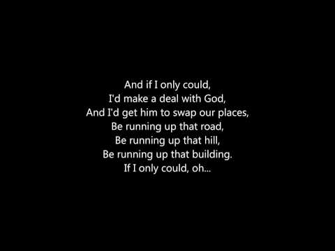 Youtube: Placebo - "Running Up That Hill" - Lyrics