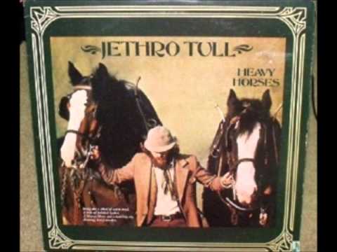 Youtube: Jethro Tull  - Heavy Horses
