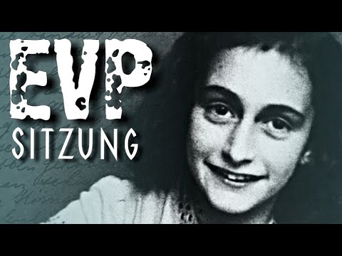 Youtube: EVP SITZUNG | Anne Frank ✝️✡️