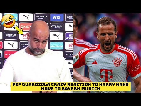 Youtube: 🤣 Pep Guardiola Crazy Reaction to Harry Kane Move to Bayern Munich