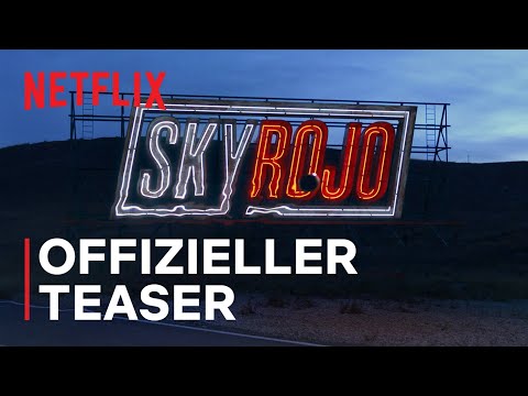 Youtube: Sky Rojo | Offizieller Teaser | Netflix