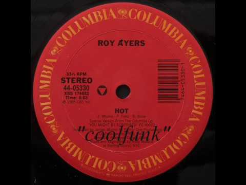 Youtube: Roy Ayers - Hot (12" Electro Boogie-Funk 1985)