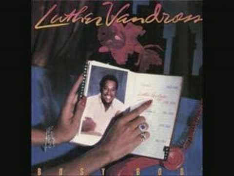 Youtube: Luther Vandross - Busy Body