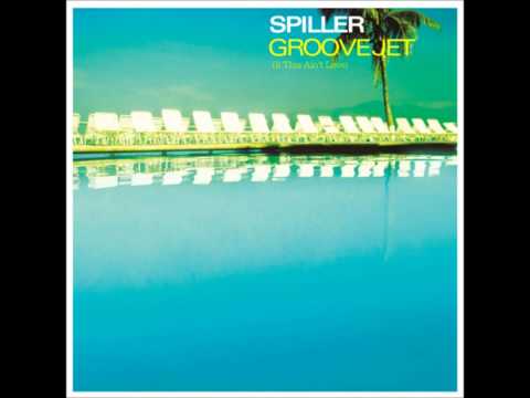 Youtube: Groovejet (If This Ain't Love) - Spiller Feat. Sophie Ellis-Bextor