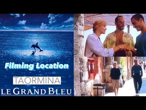 Youtube: LE GRAND BLEU Filming Location Taormina 🇮🇹
