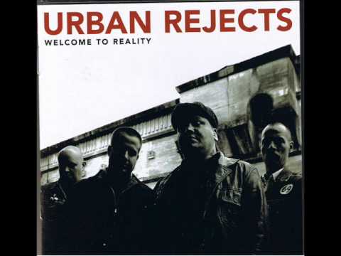 Youtube: Urban Rejects -  Welcome To Reality