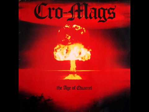Youtube: Cro-Mags - The Age Of Quarrel - 1986 (FULL ALBUM)