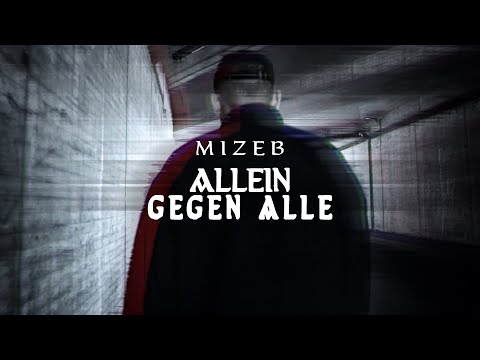 Youtube: MiZeb - ALLEIN GEGEN ALLE (DISSTRACK) prod. by Jordan