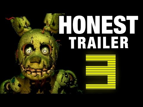 Youtube: FIVE NIGHTS AT FREDDY'S 3 (Honest Game Trailers)