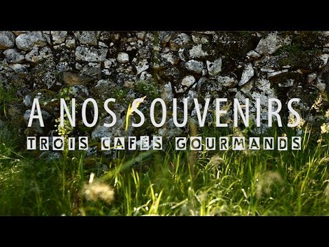 Youtube: Trois Cafés Gourmands - À nos souvenirs [Clip officiel]