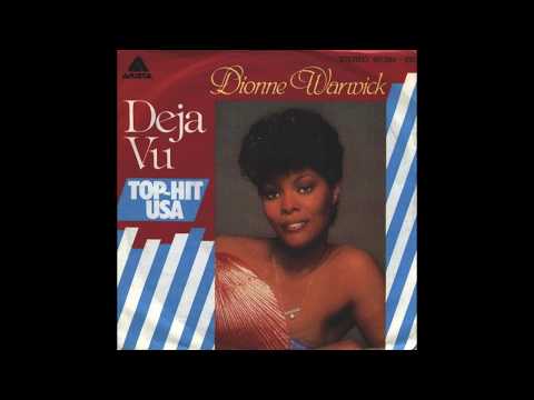 Youtube: Dionne Warwick - Déjà Vu (1979 Single Version) HQ