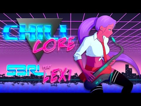 Youtube: Chillcore - S3RL feat Lexi
