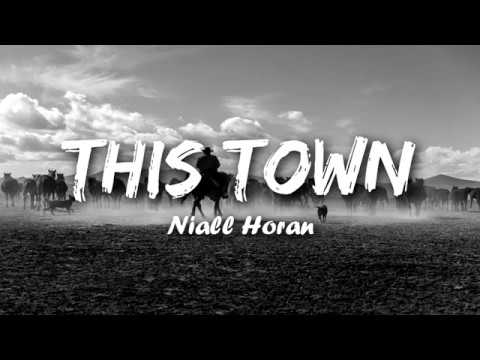 Youtube: This Town - Niall Horan (Lyrics)