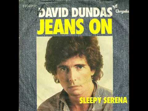 Youtube: David Dundas - Jeans on