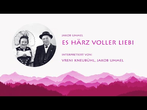 Youtube: Es Härz voller Liebi - Vreni Kneubühl, Jakob Ummel