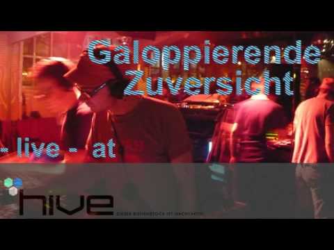 Youtube: Galoppierende Zuversicht @ Hive part2