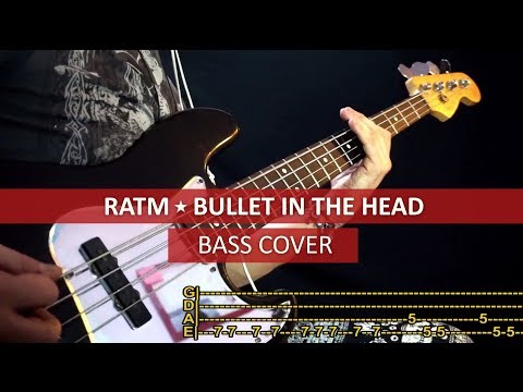 Youtube: Rage against the machine - Bullet in the head / bass cover / playalong with TAB