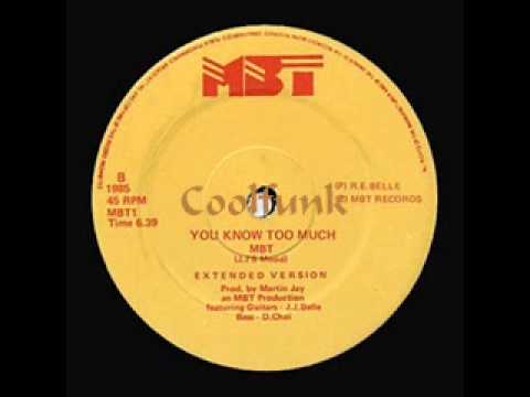 Youtube: MBT - You Know Too Much (12" Funk 1985)