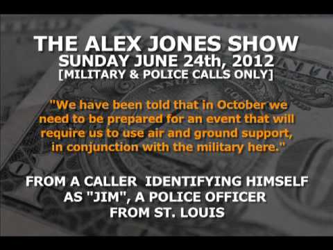Youtube: 'Jim', a Police Officer Warns of an "Event" in October, 2012: Alex Jones Show (See story below)
