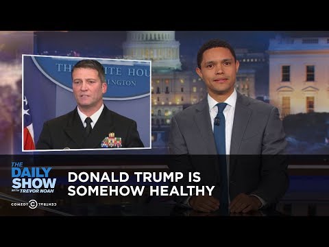 Youtube: Donald Trump Is Somehow Healthy: The Daily Show