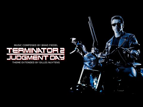 Youtube: Brad Fiedel - Terminator 2: Judgment Day Theme [Extended by Gilles Nuytens] NEW EDIT