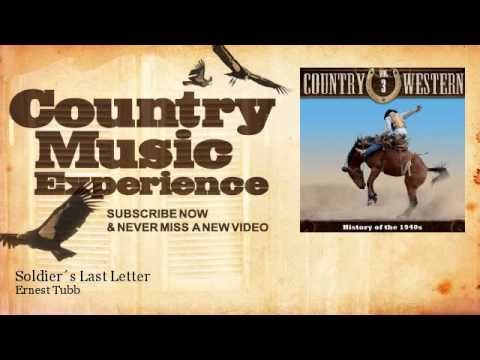 Youtube: Ernest Tubb - Soldier´s Last Letter - Country Music Experience