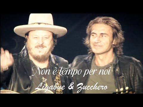 Youtube: Ligabue & Zucchero - Non È Tempo Per Noi (Live - Italia Loves Emilia)