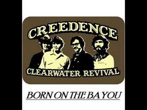 Youtube: Creedence Clearwater Revival - Born On The Bayou
