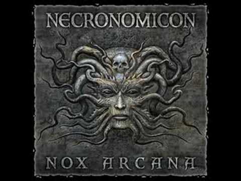 Youtube: Nox Arcana-Necronomicon