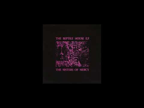Youtube: Kiss The Carpet - The Reptile House E.P. - The Sisters Of Mercy