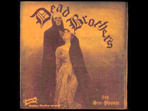 Youtube: The Dead Brothers - Death Blues