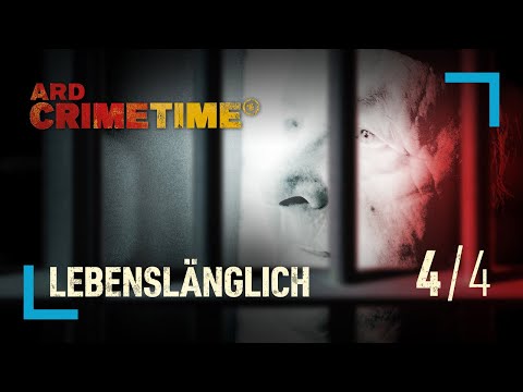 Youtube: Lebenslänglich - Kampf gegen die Zeit | Folge 4/4 | ARD Crime Time