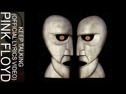 Youtube: Pink Floyd - Keep Talking (Official Lyrics Video)