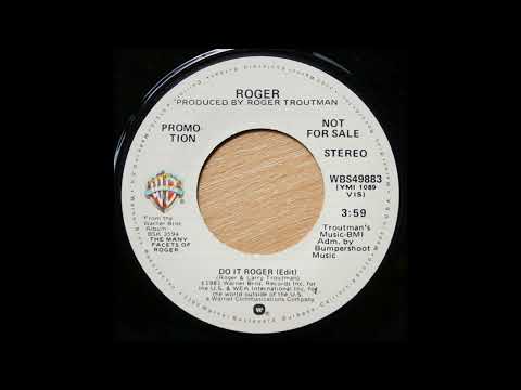 Youtube: ROGER  - Do it Roger (7 version)