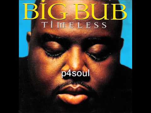 Youtube: BIG BUB - ZOOM 1997