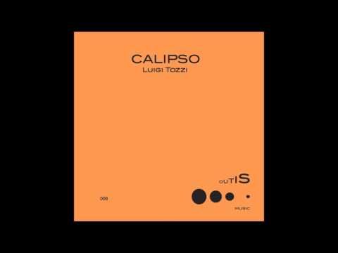 Youtube: Luigi Tozzi - Calipso [OUTIS08]