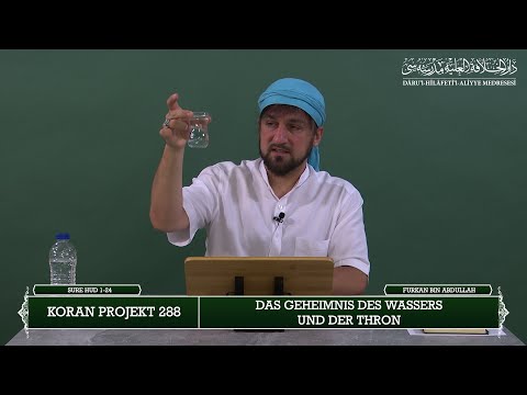 Youtube: Koran Projekt 288 | Das Geheimnis des Wassers und der Thron | Sure Hud 1-24 | Furkan bin Abdullah