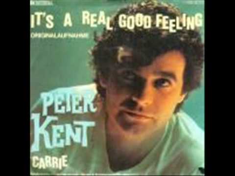 Youtube: Peter Kent - It's a real good feeling