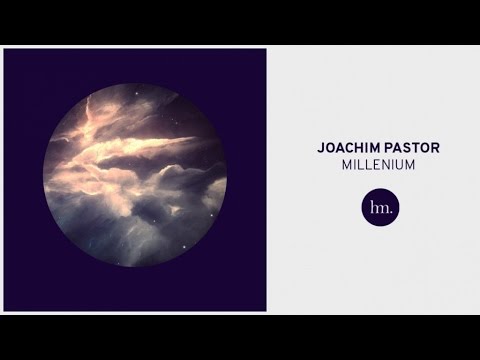 Youtube: Joachim Pastor - Millenium
