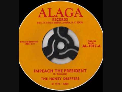 Youtube: The Honey Drippers - Impeach The President
