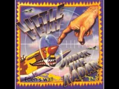 Youtube: Little Feat - Eden's Wall.