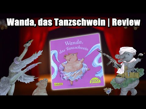 Youtube: Wanda, das Tanzschwein | Kinderbuch Review #7
