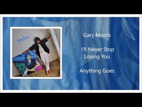 Youtube: Gary Morris - I'll Never Stop Lovin' You