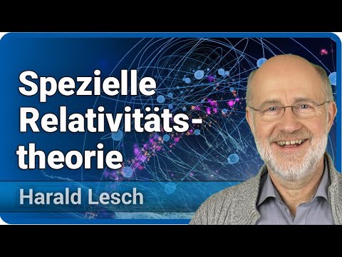 Youtube: Spezielle Relativitätstheorie für Einsteiger | Harald Lesch